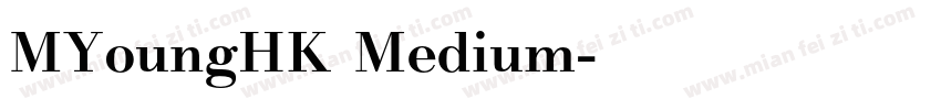 MYoungHK Medium字体转换